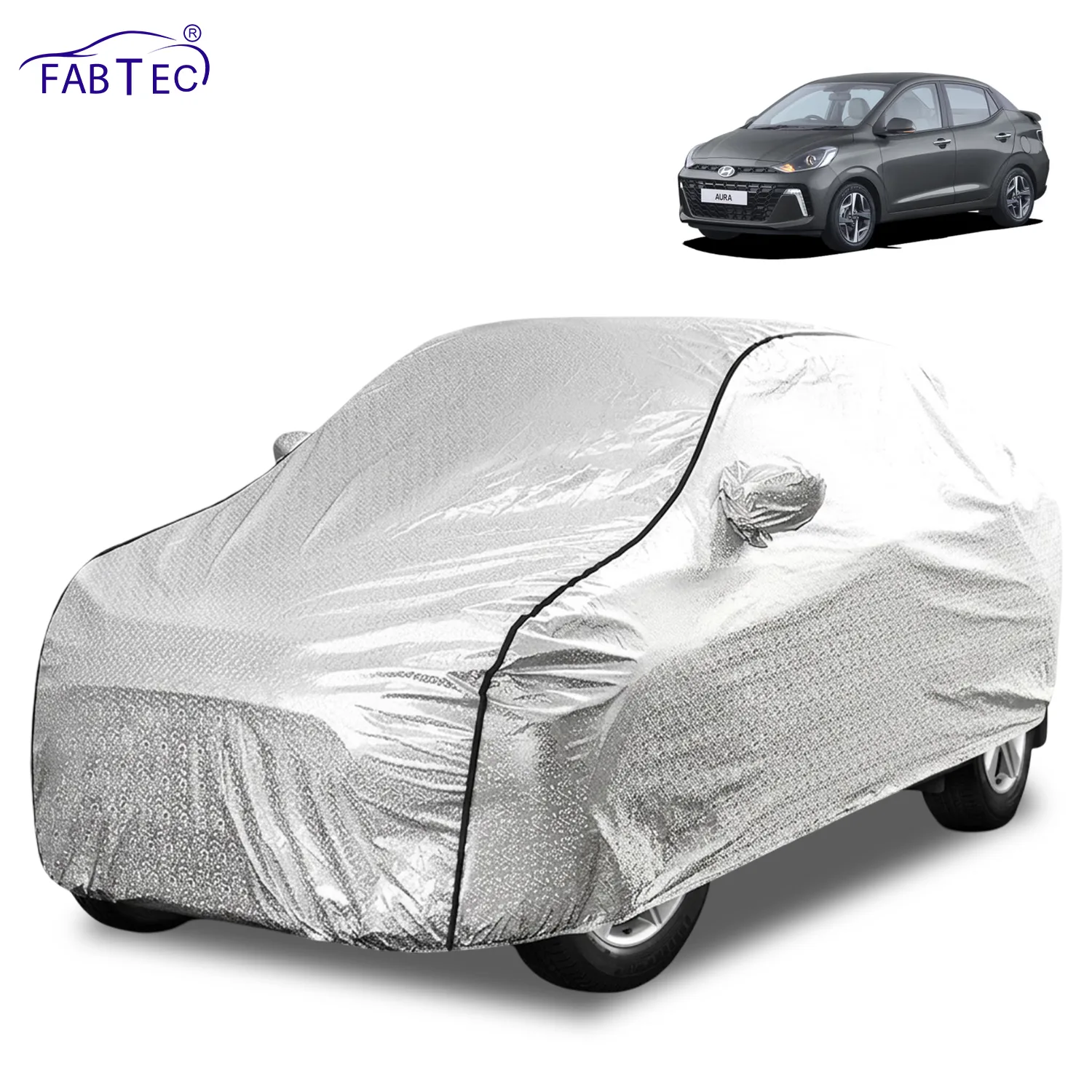 FABTEC Waterproof Metallic Silver Car Body Cover For Hyundai  Aura 2020 - 2026